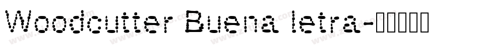 Woodcutter Buena letra字体转换